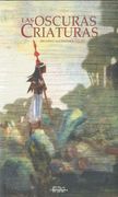 Las Oscuras Criaturas (Serie Chamán)