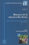 Ministros de la misericordia divina : retiros espirituales para sacerdotes 2011-2012