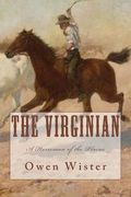 The Virginian: A Horseman of the Plains (en Inglés)