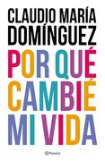 Por Que Cambie Mi Vida ?