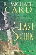 The Last Scion (The Guardians of Light) (en Inglés)