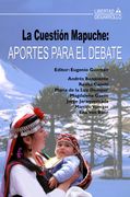 La Cuestión Mapuche: Aportes Para el Debate (in Spanish)
