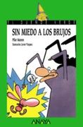 Sin miedo a los brujos (Literatura Infantil (6-11 Años) - El Duende Verde)