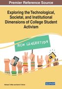 Exploring the Technological, Societal, and Institutional Dimensions of College Student Activism (en Inglés)