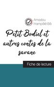 Petit Bodiel et autres contes de la savane de Amadou Hampâté Bâ (fiche de lecture et analyse complète de l'oeuvre) (en Francés)