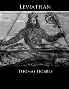 Leviathan: Or the Matter, Forme, & Power of a Common-wealth Ecclesiastical and Civill (en Inglés)