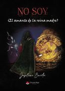 No soy (el Amante de la Reina Madre)Â€ de Joseline Buceta(Grupo Editorial Círculo Rojo sl)