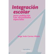 INTEGRACIÓN ESCOLAR PARA POBLACIÓN CON NECESIDADES ESPECIALES (in Spanish)