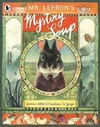 Mr Lepron's Mystery Soup (en Inglés)