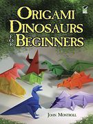 Origami Dinosaurs for Beginners (Dover Origami Papercraft) (en Inglés)