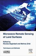 Microwave Remote Sensing of Land Surfaces: Techniques and Methods (en Inglés)