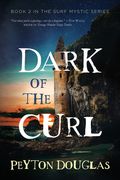 Surf Mystic: Dark of the Curl (en Inglés)