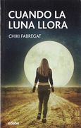 Cuando la Luna Llora