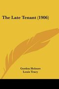 the late tenant (1906)
