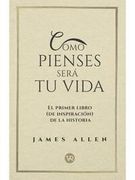 COMO PIENSES SERÁ TU VIDA