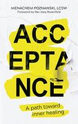 Acceptance: A Path Toward Inner Healing (en Inglés)
