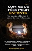 Contes de fées pour enfants Une superbe collection de contes de fées fantastiques. (Volume 11): Des histoires uniques, amusantes et relaxantes à l'heu (in French)