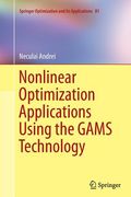 Nonlinear Optimization Applications Using the Gams Technology (en Inglés)