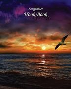 Songwriter Hook Book: Beach Sunset Cover (en Inglés)