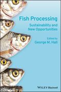 Fish Processing: Sustainability and New Opportunities (en Inglés)