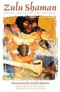 Zulu Shaman: Dreams Prophecies and Mysteries (Song of the Stars) (en Inglés)