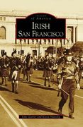 Irish san Francisco (Images of America: California) 