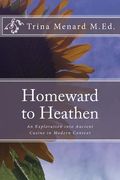 Homeward to Heathen (en Inglés)