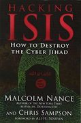 Hacking Isis: How To Destroy The Cyber Jihad (en Inglés)