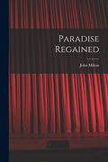 Paradise Regained (en Inglés)