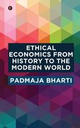 Ethical Economics from History to the Modern World (en Inglés)