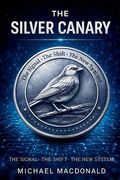 The Silver Canary (en Inglés)