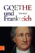 Goethe Und Frankreich (en Alemán)
