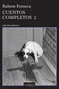 Cuentos Completos 2 - Rubem Fonseca - Planeta Publishing
