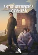 Entre Recuerdos y Ceniza (in Spanish)