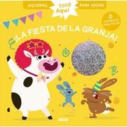 La Fiesta de la Granja! Historias Para Tocar! / pd.