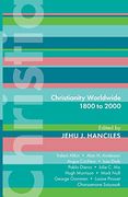Isg 47: Christianity Worldwide 1800 to 2000 (International Study Guides) (en Inglés)