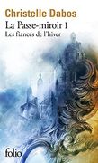 Les Fiancés de L'hiver: Les Fiances de L'hiver (en Francés)