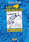 Los Cuatro Fantásticos: 60 Años Explorando el Universo Marvel (in Spanish)