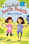 amelia bedelia makes a friend (en Inglés)