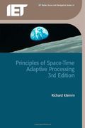 Principles of Space-Time Adaptive Processing (Electromagnetics and Radar)