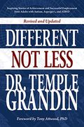 Different. Not Less: Inspiring Stories of Achievement and Successful Employment From Adults With Autism, Asperger's, and Adhd (Revised & Updated) (en Inglés)