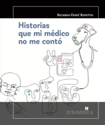 Historias que mi Médico no me Contó (in Spanish)
