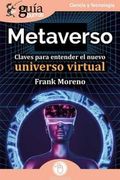 Guíaburros: Metaverso: Claves Para Entender el Nuevo Universo Virtual: 155