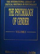The Psychology of Gender (Vol. 1) (International Library of Critical Writings in Psychology)