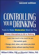 Controlling Your Drinking, Second Edition: Tools to Make Moderation Work for you (en Inglés)