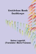Unsichtbare Bande: Erzählungen (en Alemán)