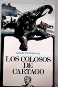 Los Colosos de Cartago Peyramaure, Michel