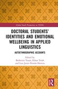 Doctoral Students’ Identities and Emotional Wellbeing in Applied Linguistics (Global South Perspectives on Tesol) (en Inglés)