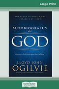 Autobiography of God: The Story of god in the Parables of Jesus (en Inglés)