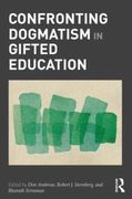 Confronting Dogmatism in Gifted Education (en Inglés)
